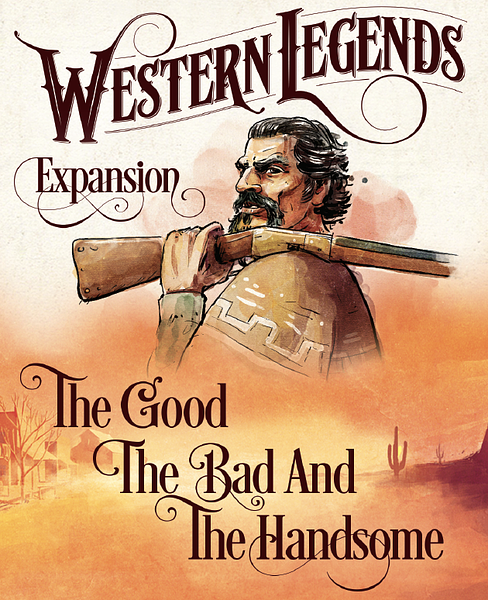 WESTERN LEGENDS: THE GOOD, THE BAD, AND THE HANDSOME