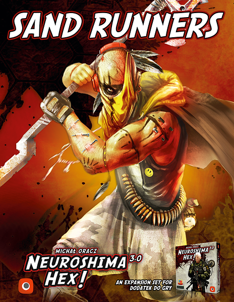 NEUROSHIMA HEX! 3.0: SAND RUNNERS