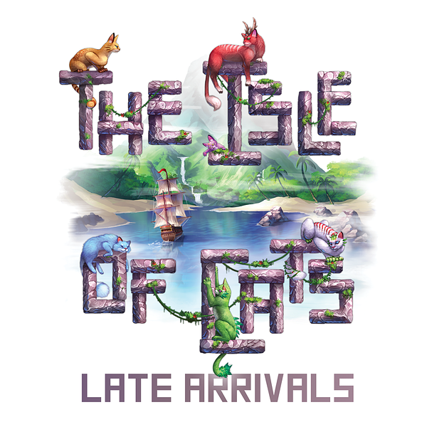 THE ISLE OF CATS: LATE ARRIVALS