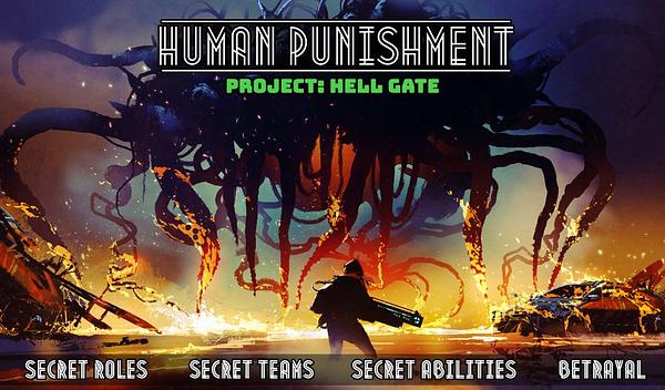 HUMAN PUNISHMENT: SOCIAL DEDUCTION 2.0 - PROJECT: HELL GATE