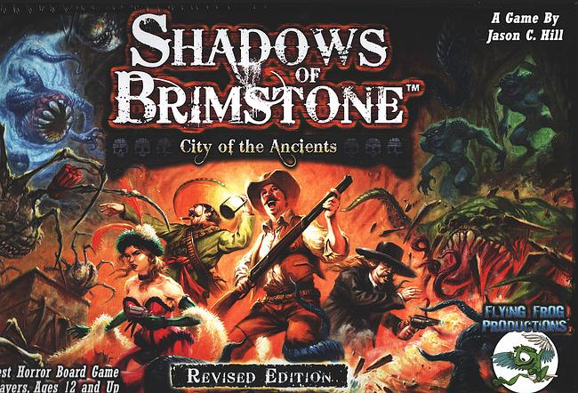 SHADOWS OF BRIMSTONE: CITY OF THE ANCIENTS (REVISED EDITION)