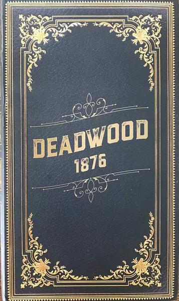 DEADWOOD 1876