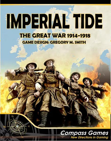 IMPERIAL TIDE: THE GREAT WAR 1914-1918