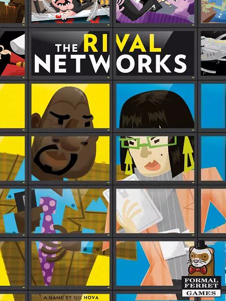 THE RIVAL NETWORKS