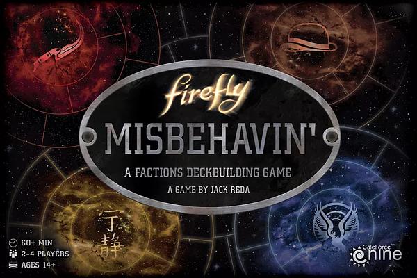 FIREFLY: MISBEHAVIN'