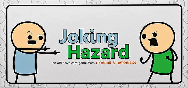 JOKING HAZARD