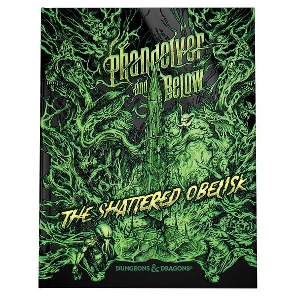 DUNGEONS AND DRAGONS RPG: PHANDELVER AND BELOW: THE SHATTERED OBELISK - ALTERNATIVE COVER