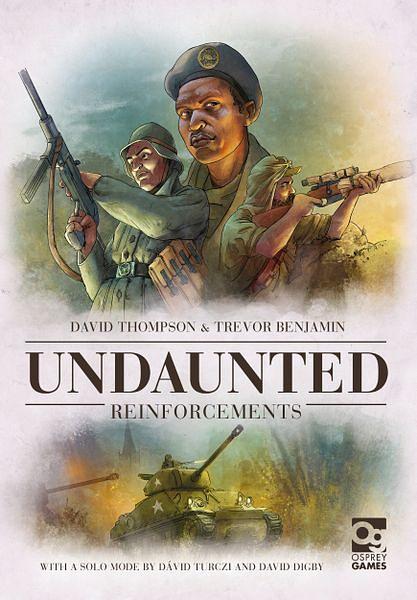 UNDAUNTED: REINFORCEMENTS - 2nd EDITION