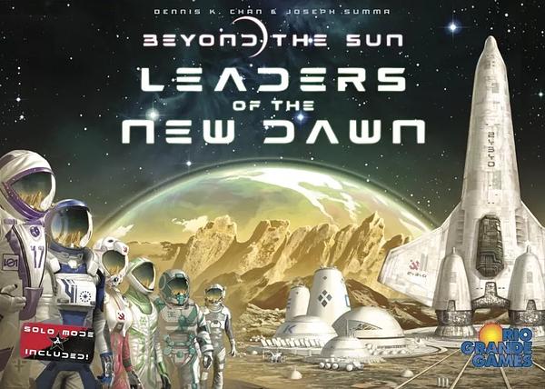 BEYOND THE SUN: LEADERS OF THE NEW DAWN