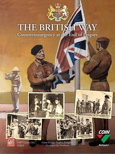 THE BRITISH WAY: Counterinsurgency at the End of Empire