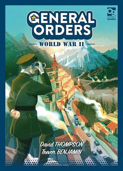 GENERAL ORDERS: WORLD WAR II