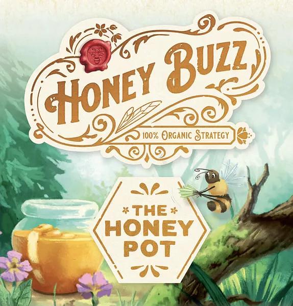 HONEY BUZZ: HONEY POT EXPANSION