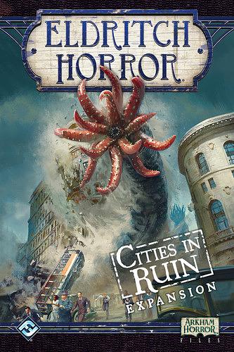 ELDRITCH HORROR: CITIES IN RUIN