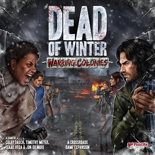 DEAD OF WINTER - WARRING COLONIES