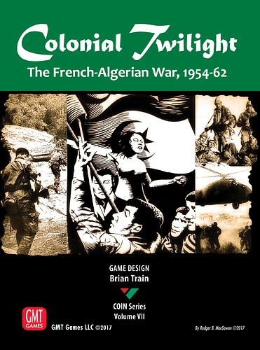 COLONIAL TWILIGHT: THE FRENCH-ALGERIAN WAR, 1954-62